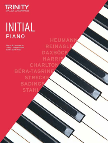 Trinity College London Piano Exam Pieces & Exercises 2018-2020 Initial