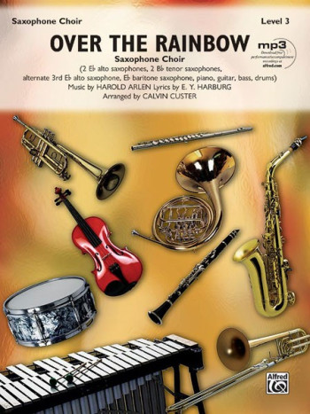 Over The Rainbow Saxophone Choir  Arr Custer