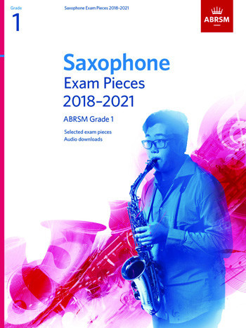 OLD STOCK SALE ABRSM Saxophone Exam Grade 1 2018–2021: Pieces