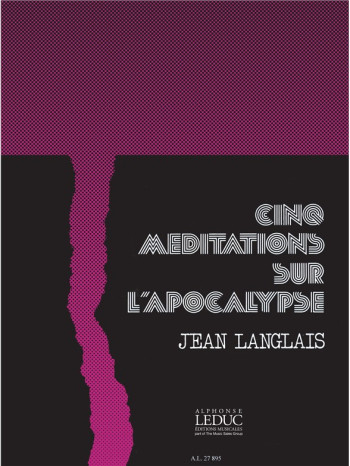 Cinq Meditations Sur L'Apocalypse: Organ (Archive) (Leduc)