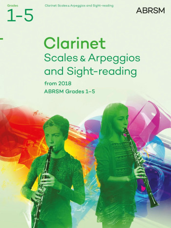 ABRSM Clarinet Scales & Arpeggios And Sight-Reading Grades 1–5 From 2018