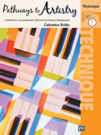 Pathways To Artistry: Technique, Book 1 (Rolin)