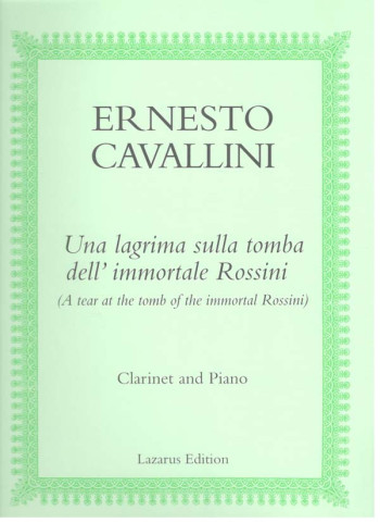Una Lagrima Sulla Tomba Dell'immortale Rossini: Clarinet & Piano (Lazarus)