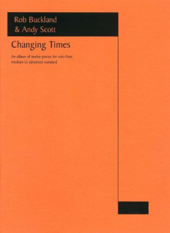 Changing Times (flute Solo) By Buckland & Scott