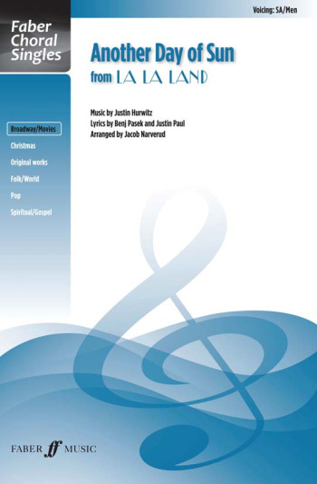 Another Day Another Sun From La La Land:Vocal SA/MEN (Faber Choral Singles)