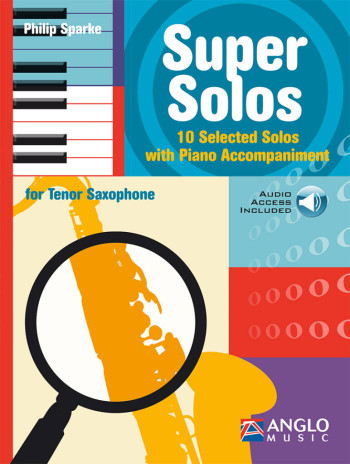 Super Solos: 10 Selected Solos Tenor Saxophone & Piano (Sparke)