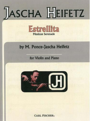 Estrellita For Violin And Piano (Carl Fischer)