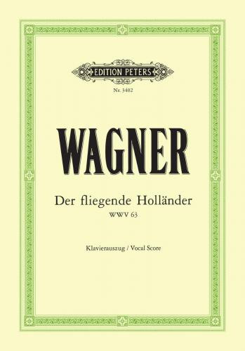 The Flying Dutchman: Vocal Score  (Peters)