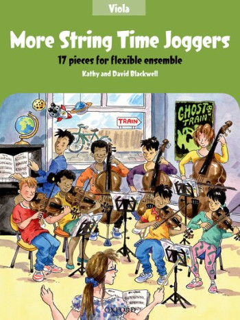 More String Time Joggers: Viola Part: 17 Pieces Flexible Ensemble (OUP)