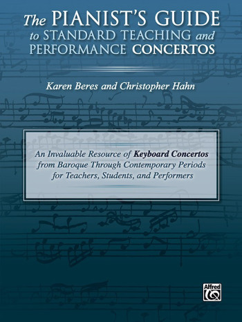 The Pianists Guide To Standard Teaching And Performance Concertos