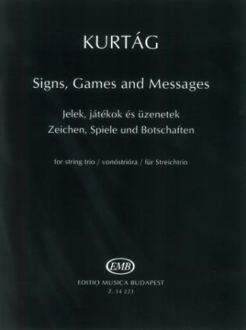 Signs Games And Messages For String Trio Playing Score (EMB)