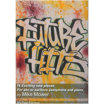 Future Hits For Alto Or Baritone Saxophone & Piano