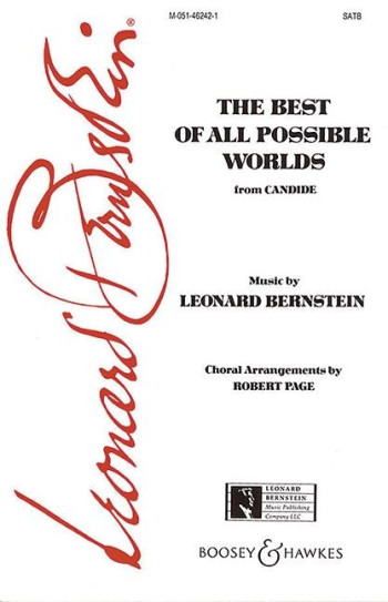 The Best Of All Possible Worlds: Candide: SATB And Piano