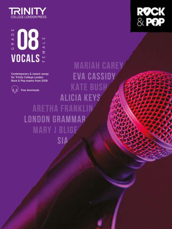 Trinity Rock & Pop 2018  Vocals Grade 8 (Female Voice) Book & Download