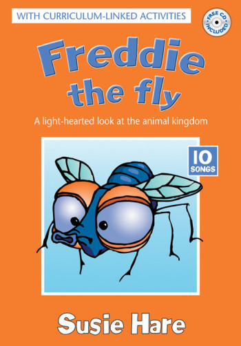 Freddie The Fly Book And Backing Tracks (Susie Hare)