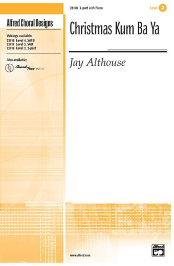 Christmas Kum Ba Ya: Vocal 2 Part (Althouse)