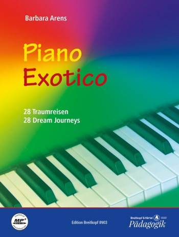 Piano Exotico: 28 Dream Journeys (Arens)