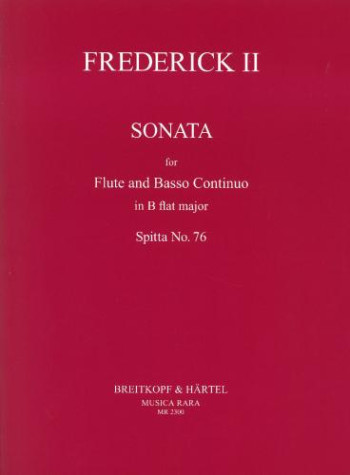 The Great: Sonata In B, Spitta No. 76 Flute & Piano (MR)