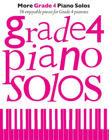 More Grade 4 Piano Solos: 16 Enjoyable Pieces