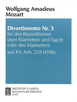 Divertimento No.3 K229: Clarinet Or Bassethorn Trio