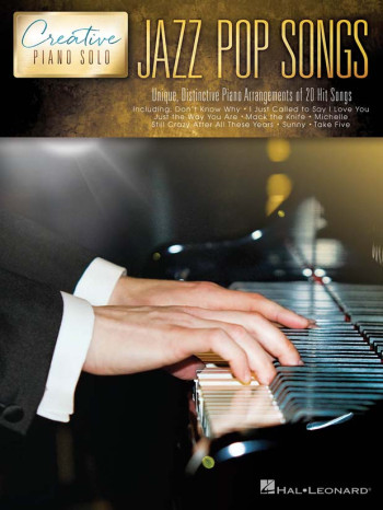 Creative Piano Solo: Jazz Pop Songs: Piano Solo