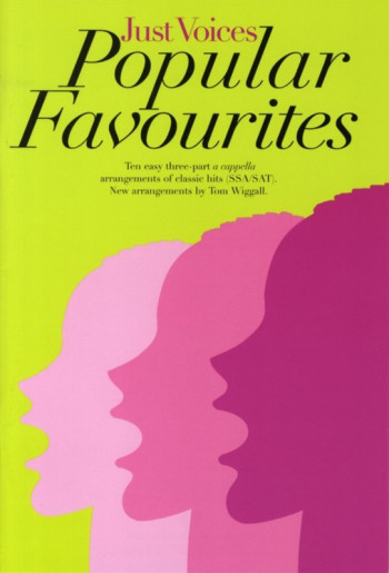 Just Voices Popular Favourites: 10 Easy 3pt Arrangements: Ssa/Sat (carson Turner)