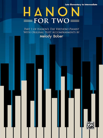 Hanon For Two Part 1: Virtuoso Pianist With Original  Duet Accompaniments