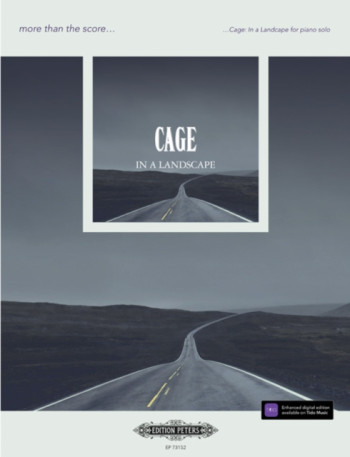 More Than The Score... Cage: In A Landscape Solo Piano (Peters)
