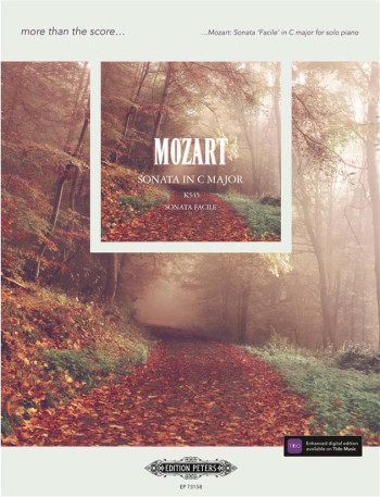 More Than The Score... Mozart: Sonata Facile In C Solo Piano (Peters)