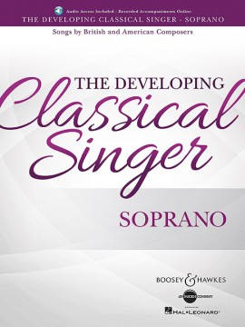 The Developing Classical Singer - Soprano: Book & Audio