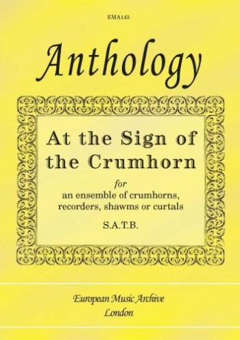 At The Sign Of The Crumhorn: Anthology: Recorder Quartet