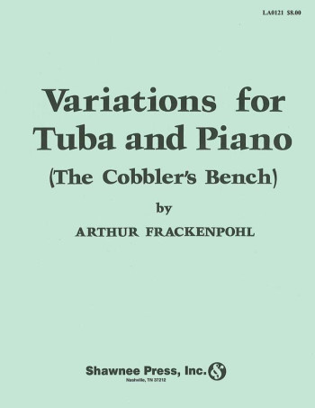 Variations For Tuba And Piano: The Cobbler’s Bench (Shawnee)