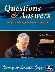 Questions & Answers: Insights On Being A Better Jazz Musician
