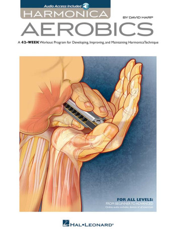 Harmonica Aerobics: A 42-Week Workout Program  (David Harp)