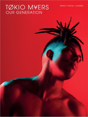 Tokio Myers: Our Generation For Solo Piano