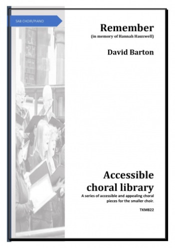 Remember SAB Choir (David Barton)