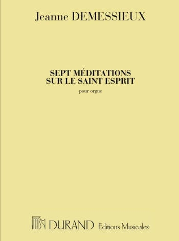 7 Meditations Sur Le Saint-Esprit Orgue: Organ (Durand)
