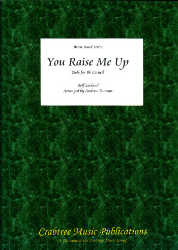 You Raise Me Up: Brass Band: Score & Parts (arr Duncan)