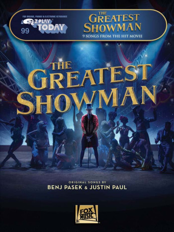 The Greatest Showman: E-Z Play Today Volume 99