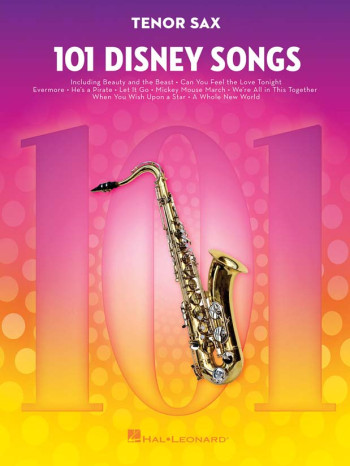 101 Disney Songs: Tenor Sax