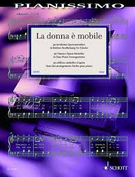 Pianissimo - La Donna È Mobile: 50 Famous Opera Melodies: Easy Piano