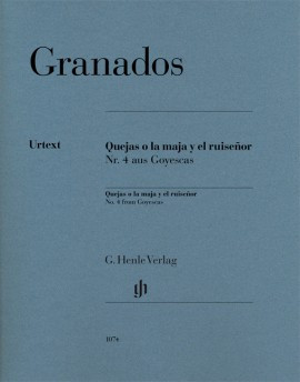 Quejas O La Maja Y El Ruiseñor: No. 4 From Goyescas: Piano (Henle)