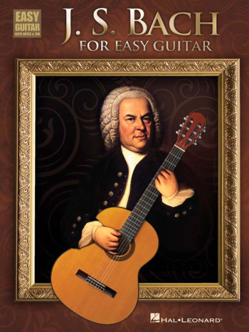 J.S Bach For Easy Guitar: Guitar Tab (Hal Leonard)