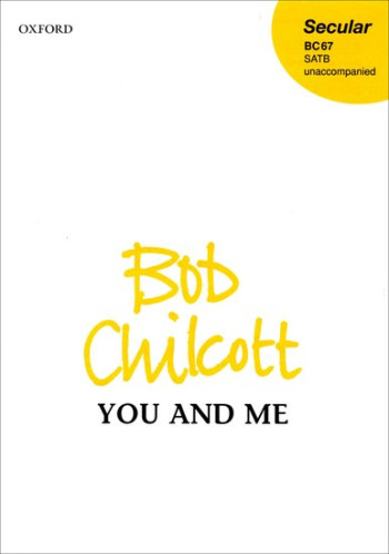 You And Me SATB Unaccompanied (OUP)