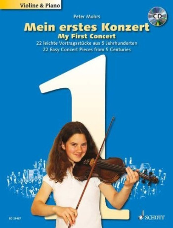 My First Concert: 22 Easy Concert Pieces From 5 Centuries For Violin & Piano (Schott)
