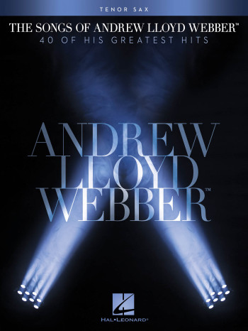 The Songs Of Andrew Lloyd Webber: Tenor Saxophone Solo