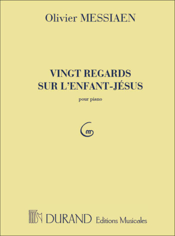 Vingt Regards Sur L'Enfant-Jesus Piano (Durand)
