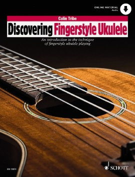 Discovering Fingerstyle Ukulele: Book & Online Material (Colin Tribe)