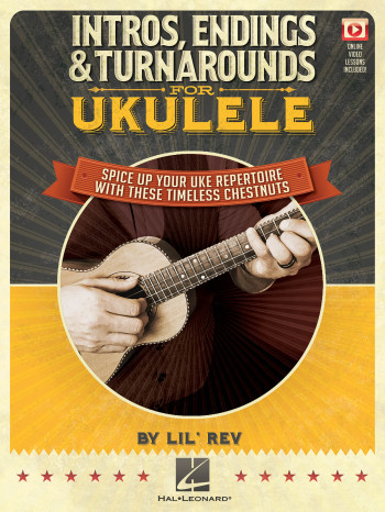 Intros, Endings & Turnarounds For Ukulele