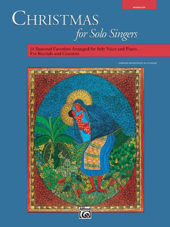 Christmas For Solo Singers: Medium Low For Solo Voice & Piano: Book Only